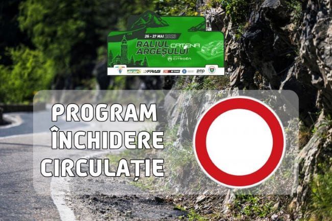 Raliul_Argesului_2023_Program_Inchidere_Circulatie.jpg