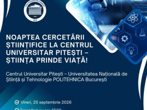 Noaptea Cercetării Științifice, la Pitești, la Centrul Universitar Pitești